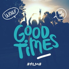 Good Times (Original Mix)