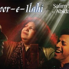 Noor E Elahi | Salim Sulaiman Feat. Abida Parveen (Eid Special 2016)