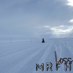 MrFH - Loss (Original Mix)