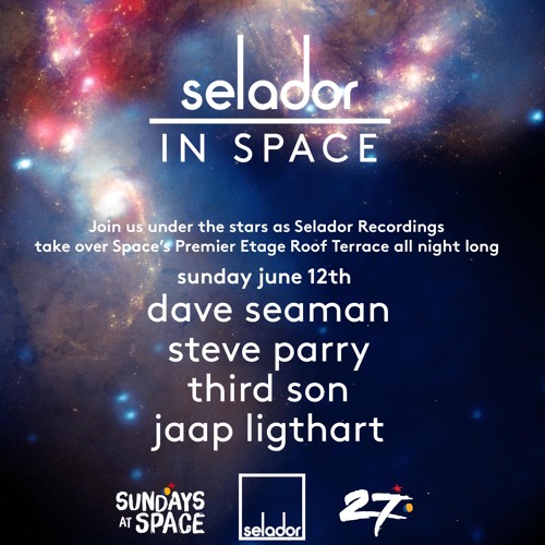 Steve Parry Live At Space, Ibiza, For Selador 12.06.16