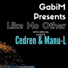 GabiM Presents LNO - Special Guest Cedren & Manu - L