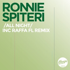 Ronnie Spiteri - All Night -  Raffa Fl  Remix - Preview