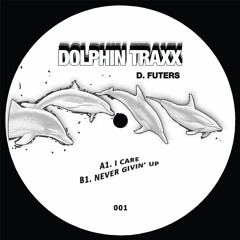 D. Futers - Never Givin' Up [Natural Sciences]