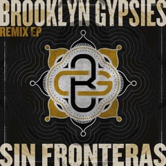 Brooklyn Gypsies - Sin Fronteras (Corrado Bucci Remix)