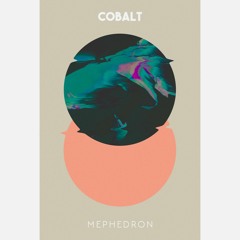 Cobalt - Mephedron