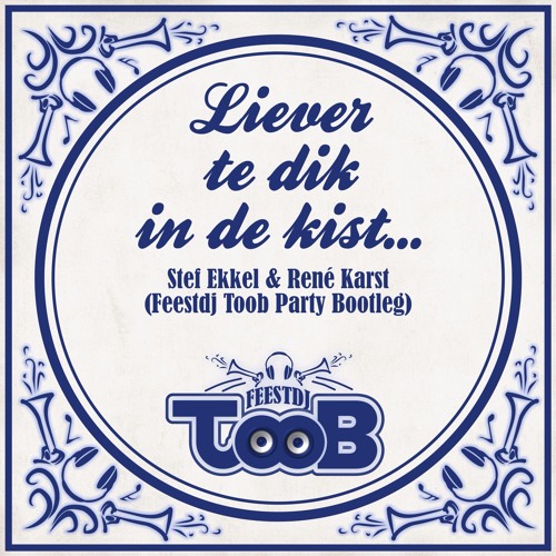 Stef Ekkel & Rene Karst - Liever Te Dik... (Feest DJ Toob Bootleg) (XQ Holland 2016) (FREE DL)