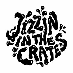 "Jizzin' in the Crates" feat. Arm & Hässlich / Weltuntergäng / Ray Moore / Dr Dré / Sarah Sulai