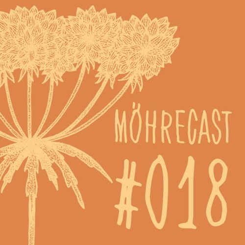 Möhrecast #18 - Henk