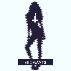 She Wants [Free download]