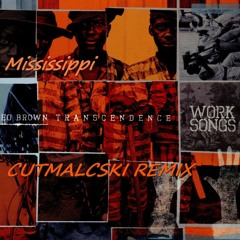Jaimeo Brown MISSISSIPPI Cutmalcski Remix