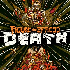 Figure And 2FAC3D - Death