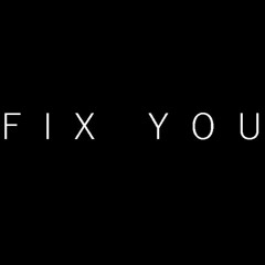 Fix you - Coldplay (COVER)