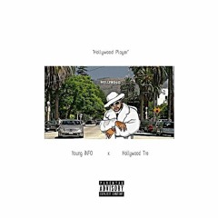 Hollywood Player - Hollywood Tre x Young iNFO