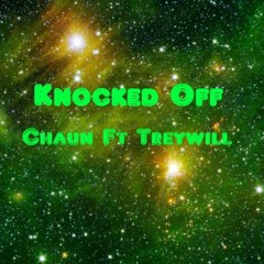 Knocked Off Ft. TreyWill