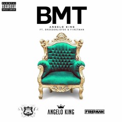 Angelo King - BMT Ft. Broederliefde & F1rstman