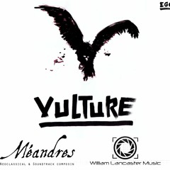 Méandres & William Lancaster - Vulture