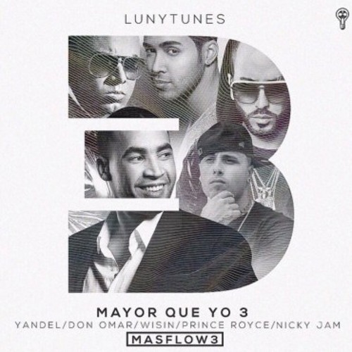 Don Omar Ft. Wisin Y Yandel Prince Royce Y Nicky Jam - Mayor Que Yo 3 (Jose Fariña Extended)