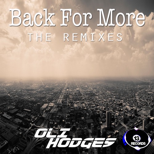 Oli Hodges - Back For More (Esspea SC Edit) [13 RECORDS] OUT NOW