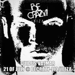 BE CRAZY-LIO/IBIZA