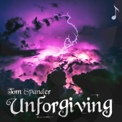 Tom Spander - Unforgiving