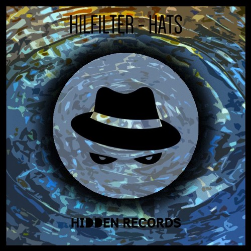 Hilfilter - Hats (Original Mix) [Buy = Free Download]