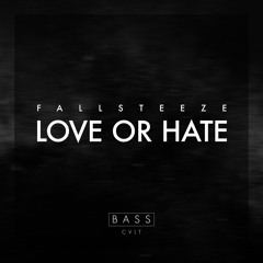 [BC029] Fallsteeze - Love Or Hate