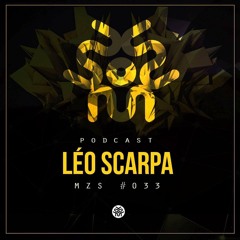 MZS #033 LÉO SCARPA (Podcast) | FREE DOWNLOAD
