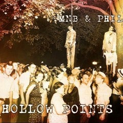 Hollow Points feat. PHIL.me (Black Lives Will Matter)