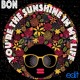 on BON - You're The Sunshine In My Life