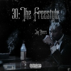 30: The Freestyle