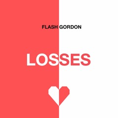 FLASH GORDON - LOSSES