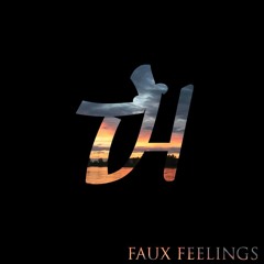 Faux Feelings