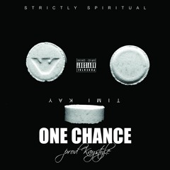 Timi Kay - One Chance (Prod by Kaysyle)