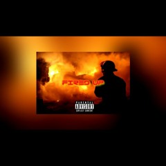 Jay Rolla - Fired Up | Prod By TD Slaps