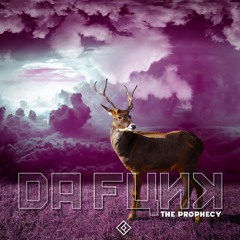 Da Funk-The Prophecy