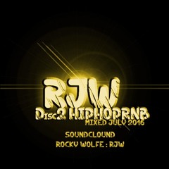 RjW - Rnb hiphop - Mixed July 2016