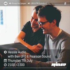 Rinse FM Podcast - Hessle Audio w/ Ben UFO + Pearson Sound - 7th July 2016