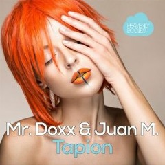 Mr. Doxx & Juan M. - Tapion (Álvaro Suárez Remix)
