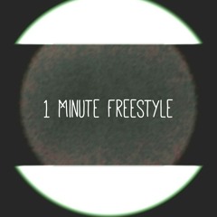 "1 Minute Freestyle" [Prod. By PDub]