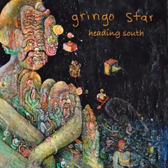 Gringo Star - Heading South