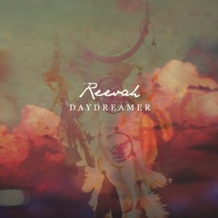 Reevah - Daydreamer