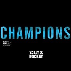Champions - Vally & Rocket (Kanye, Gucci, Chainz, Sean, Desiigner, Gotti)