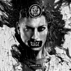 RAGE (Summer Mix) With Chela Rivas