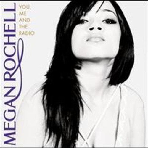 Megan Rochell- It's On You