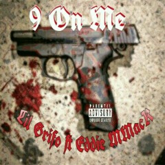 9 On me Lil Grifo ft Eddie MMack