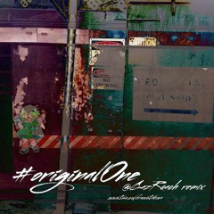 #originalOne @GazRoach remix...