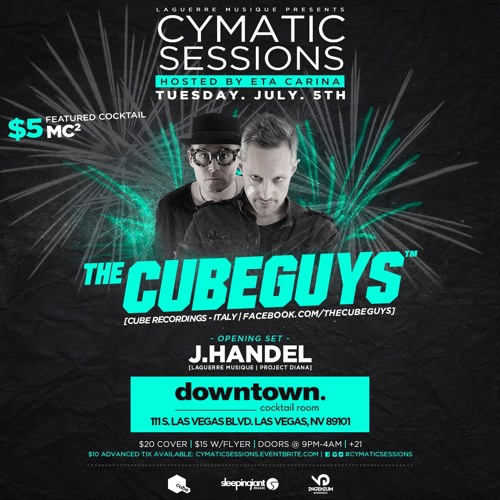 THE CUBE GUYS Full Set At Cymatic Sessions - LAS VEGAS(2016 - 07 - 05)