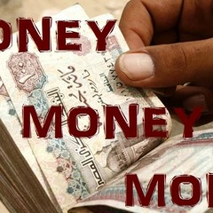 MONEY MONEY MONEY