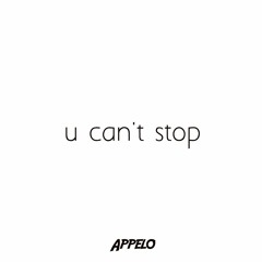 U CAN'T STOP