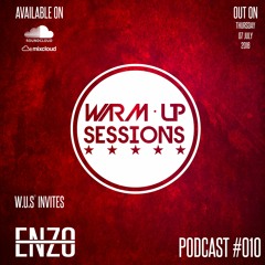 Warm Up Sessions Podcast #010 - Enzo
